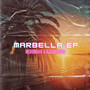 Marbella EP (Explicit)