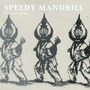 Speedy Madrill