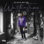 Waste My Time (Explicit)