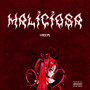 Maliciosa (Explicit)