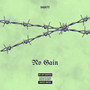 No Gain (Speed Up) [Explicit]