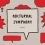 Nocturnal Symphony