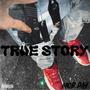 True Story (Explicit)