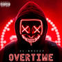 OVERTIME (Explicit)