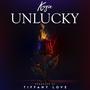 Unlucky (feat. Knzie) [Explicit]