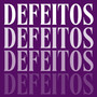 Defeitos