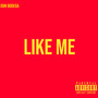 Like Me (Explicit)