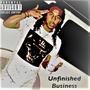 Unfinished Business (Explicit)