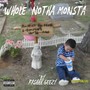 Whole Notha Monsta (Explicit)