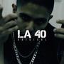 La 40 Original (Explicit)