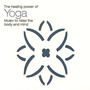 The Healing Power Of Yoga (Music To Relax The Body And Mind)