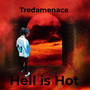 Hell Is Hot (Freestyle) [Explicit]