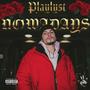 Nowadays (Explicit)