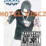 Hotel Vibez (Explicit)