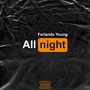 All Night (Explicit)