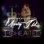 I Cheated - Single (Explicit)