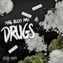 Drugs (Explicit)