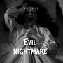 Evil Nightmare (Explicit)