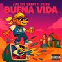 Buena Vida (feat. Feefa) [Explicit]