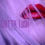 Chitta Lush