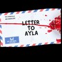 LETTER TO A.Y.L.A (Explicit)