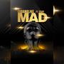 MAD (feat. 2shy)