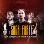 Soca Forte (Explicit)