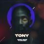TONY (feat. King Kesh) [Explicit]