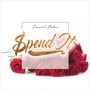 Spend It - Single