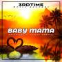 Baby Mama (feat. Fabian Dowskii)