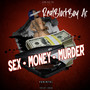 ***, Money, Murder (Explicit)