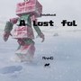 A lost fool（迷路的傻瓜）