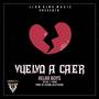 Vuelvo a caer (Explicit)