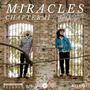 Miracles: Chapter II