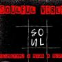 Soulful Vibes (Explicit)