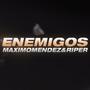 Enemigos (feat. Riper) [Explicit]