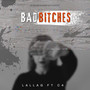 Bad ******* (Explicit)