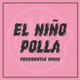 El Niño Polla (Explicit)