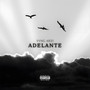 Adelante (Explicit)