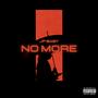 No More (Explicit)