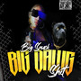 Big Dawg **** (Explicit)