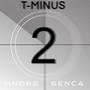 T-MINUS 2 (feat. Senca) [Explicit]
