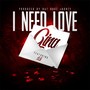 I Need Love (feat. Ls)