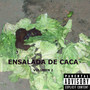 Ensalada de Caca, Vol 2. (Explicit)