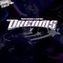 Dreams (feat. 2jz Ruy & Twin Glocks) [Explicit]