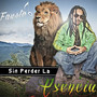 Sin Perder la Esencia (Explicit)