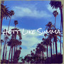 Hott Like Summa (Explicit)