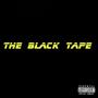 The Black Tape (Explicit)