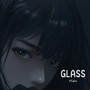 Glass (Explicit)