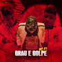 Grau e Golpe (Explicit)